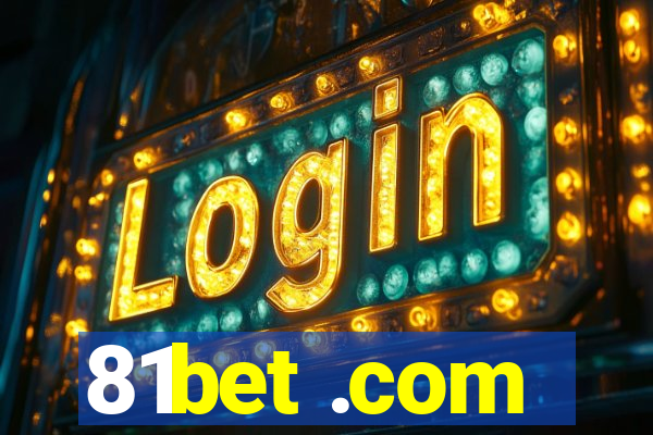 81bet .com